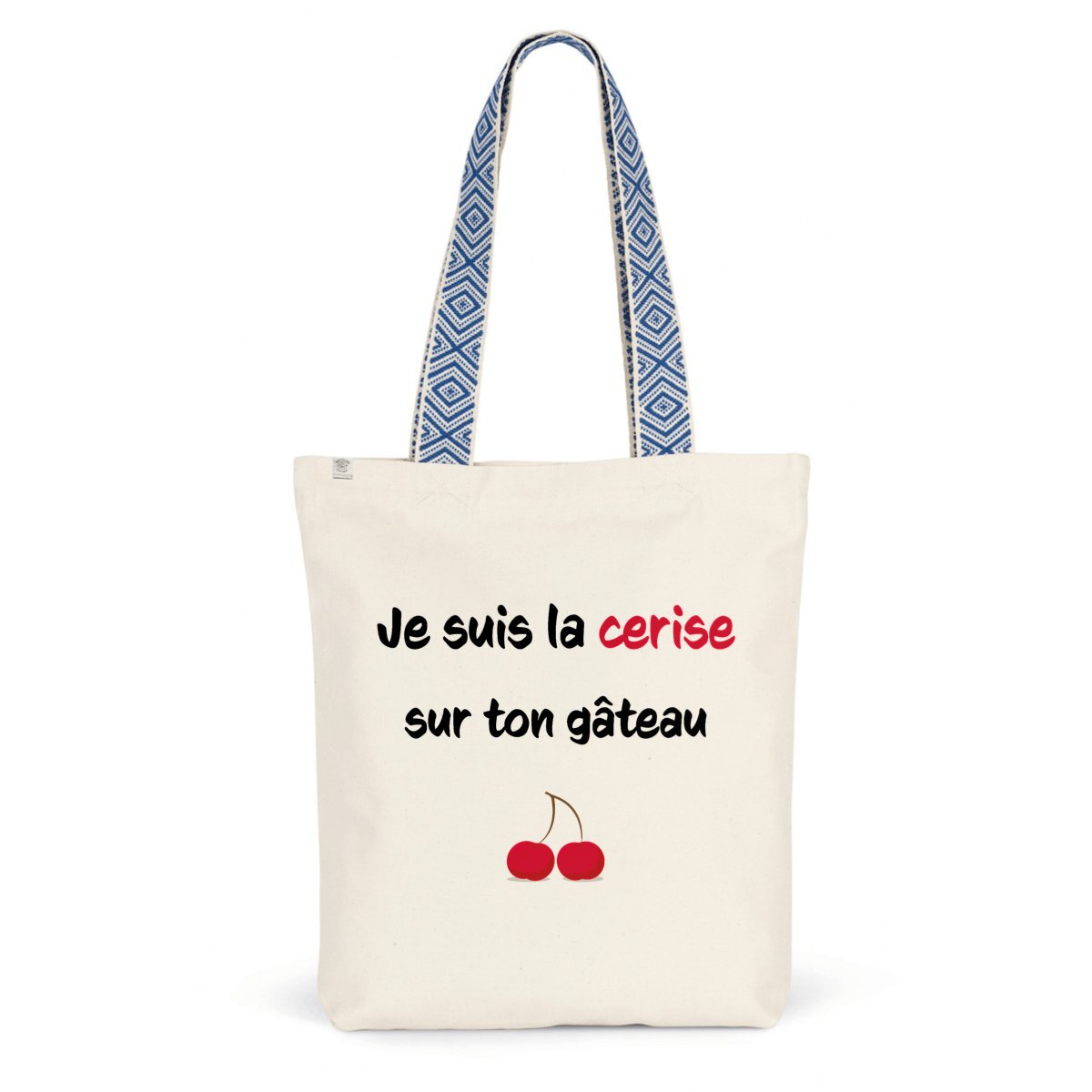 Sac coton ethnique je suis la cerise sur ton gâteau