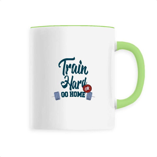 Mug céramique train hard or go home