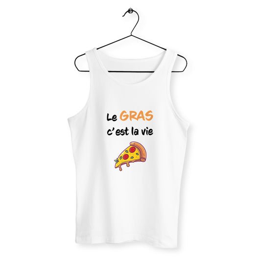 Débardeur homme le gras c'est la vie