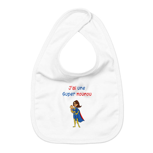 Bavoir j'ai une super nounou