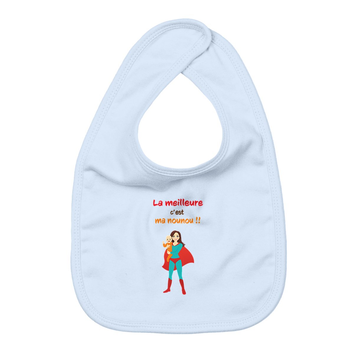 Bavoir la meilleure c'est ma nounou