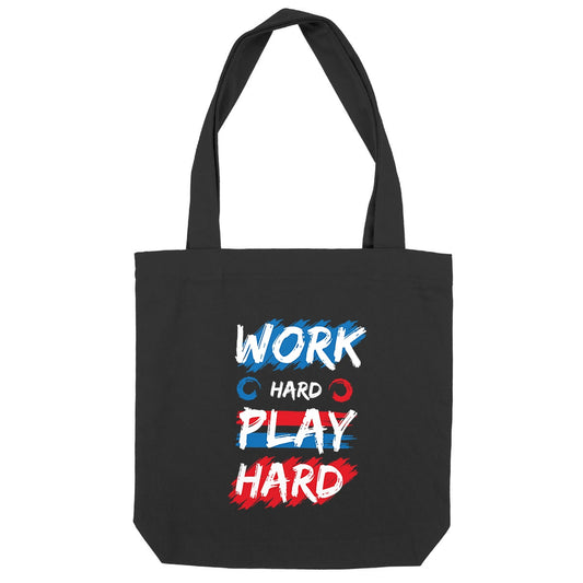 Sac coton work hard play hard