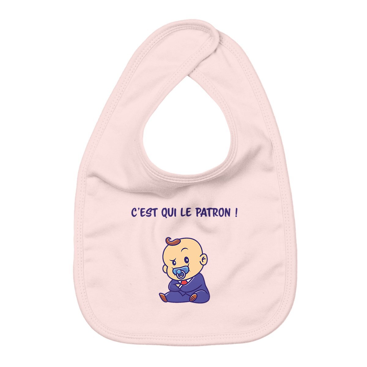 Bavoir c'est qui le patron
