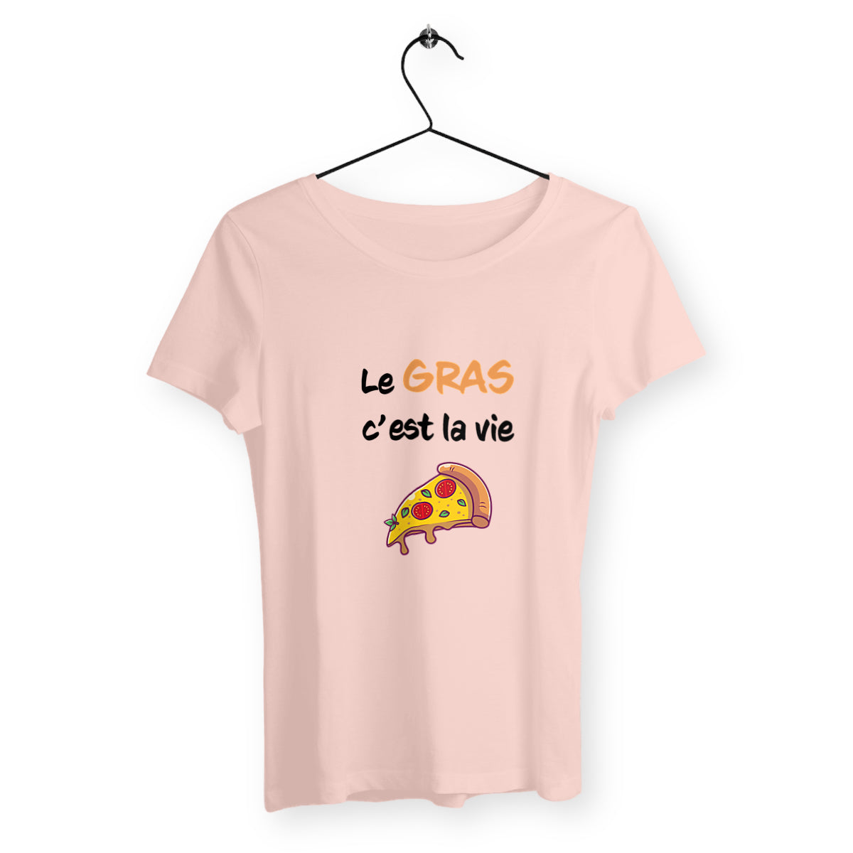 T-shirt femme le gras c'est la vie