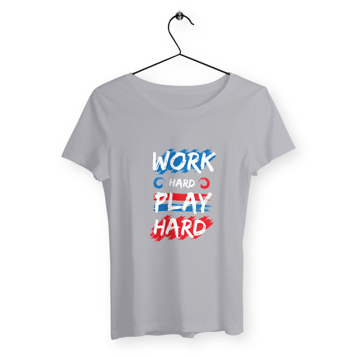 T-shirt femme work hard play hard